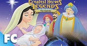 Greatest Heroes & Legends Of The Bible: The Nativity | Full Animated Faith Movie | FC