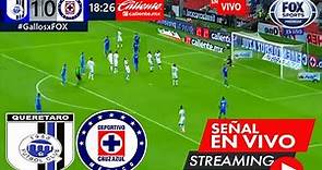 Querétaro Vs Cruz Azul en vivo 🔴Donde Ver Transmisión TV Querétaro Vs Cruz Azul En Vivo ✅Partido J-4