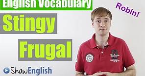 English Vocabulary: Stingy vs Frugal