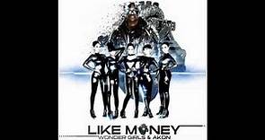 [Full HQ] Like Money (feat. Akon) - Wonder Girls
