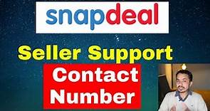 How to contact snapdeal Seller customer care | snapdeal seller support contact number | snapdeal