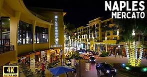 Naples Florida - Mercato at Night