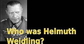 Who was Helmuth Weidling? (English)