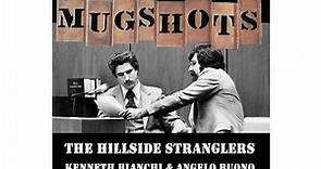 Mugshots: Kenneth Bianchi & Angelo Buono - The Hillside Stranglers