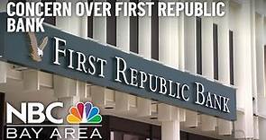 Concerns Mount Over San Francisco-Based First Republic Bank