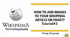 How to add an image in your wikipedia article? | Create a Wikipedia page