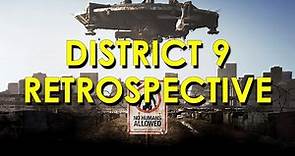 District 9 (2009) Retrospective/Review