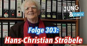 Das politische Leben von Hans-Christian Ströbele - Jung & Naiv: Folge 303