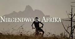 Nirgendwo in Afrika (Nowhere in Africa) Teil 1 HD