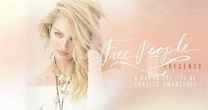 Free People Presents | A Day in the Life of Candice Swanepoel