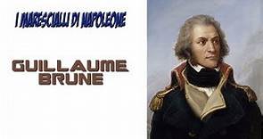 I marescialli di Napoleone: Guillaume Brune