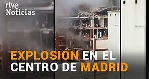 La FUERTE EXPLOSIÓN de la CALLE TOLEDO de MADRID deja 4 MUERTOS y 10 HERIDOS | RTVE