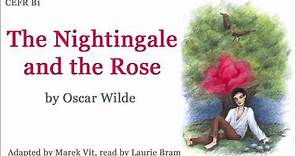 The Nightingale and the Rose by Oscar Wilde (audiobook, simple English)