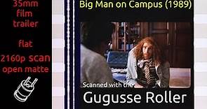 Big Man on Campus (1989) 35mm film trailer, flat open matte, 2160p