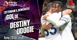 Goal Destiny Udogie - Tottenham v. Newcastle 23-24 | Premier League | Telemundo Deportes