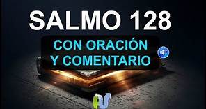 SALMO 128 La Biblia Hablada Con Exlicación y Oración Poderosa en Audio con Letra NTV