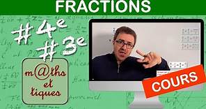 LE COURS : Les fractions - Quatrième - Troisième