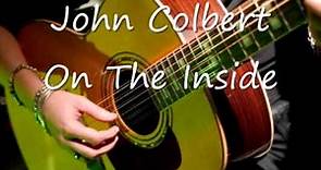 John Colbert On The Inside