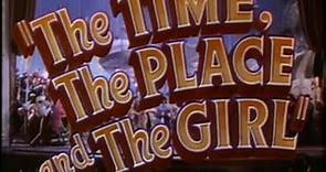 The Time, The Place And The Girl (1946) - Original Theatrical Trailer - (WB - 1946)