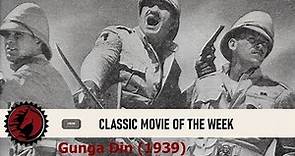Classic Movie of the Week: Gunga Din (1939)