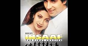 INSAAF -the final justice full movie