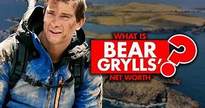 What is Bear Grylls’ net worth? His Impressive Biography