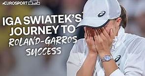 Iga Swiatek's Journey To Her Second Grand Slam Title At Roland-Garros 2022 | Eurosport Tennis