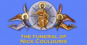 2023-08-23 The Funeral of Nick Coulouris (9:30 AM EST)