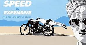 Speed is Expensive - The Phillip Vincent Story | Narrated by Ewan McGregor