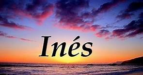Inés, significado y origen del nombre