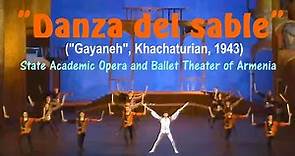 "Danza del sable" ("Ganayeh", Khachaturian, 1943) - Ballet del Teatro de Armenia - HD
