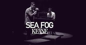 Keane - Sea Fog [Lyrics - Sub. Español] (Vertical Video)