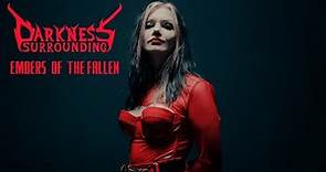 Darkness Surrounding - Embers Of The Fallen (Official Music Video)