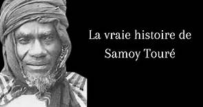 La vraie histoire de Samory Touré