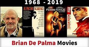 Brian De Palma Movies (1968-2019) - Filmography