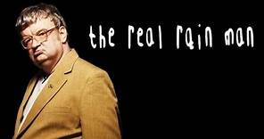 Kim Peek - The Real Rain Man [Full Film]