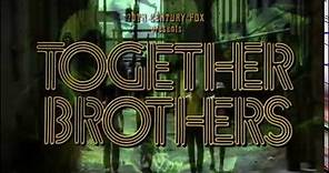 Together Brothers (1974, trailer) [Ahmad Nurradin, Anthony Wilson, Lincoln Kilpatrick, Nelson Sims]