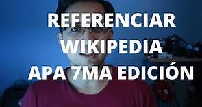 Referenciar Wikipedia APA 7ma Edición 2023