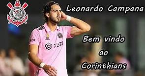 Leonardo Campana • Bem vindo ao Corinthians • Gols & Assistências • HD 2023