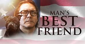 Man's Best Friend (2019) | Full Movie | DJ Perry | Don Most | Tim Abell | Robert Henline