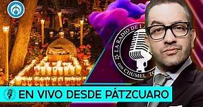 En vivo desde Pátzcuaro - La Radio de la República