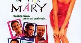 Tutti pazzi per Mary - Film 1998