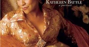 Kathleen Battle - Classic Kathleen Battle: A Portrait
