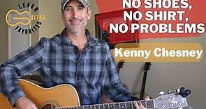 No Shoes, No Shirt, No Problems - Kenny Chesney | Guitar Tutorial