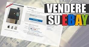 Come vendere su Ebay - Vendita Usato [2k60fps]