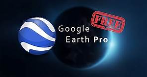 How To Download Google Earth Pro Free - Officially Free License Key