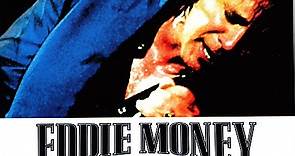 Eddie Money - Greatest Hits Live: The Encore Collection