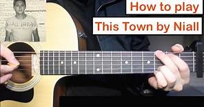 Niall Horan - This Town | Guitar Lesson (Tutorial) How to play Chords