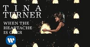 Tina Turner - When the Heartache Is Over (Official Music Video)