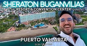 HOTEL SHERATON BUGANVILIAS RESORT | PUERTO VALLARTA | ¿VALE LA PENA? | ALL INCLUSIVE